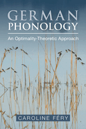 German Phonology: An Optimality-Theoretic Approach