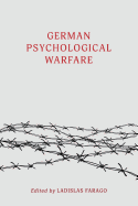 German Psychological Warfare: (ww2 Classic, Reprint Edition)