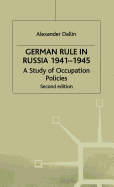 German Rule in Russia, 1941-1945