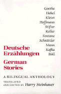 German Stories/Deutsche Erzhlungen: A Bilingual Anthology