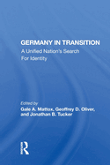 Germany in Transition: A Unified Nation's Search for Identity