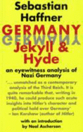 Germany: Jekyll and Hyde: An Eye-Witness Analysis of Nazi Germany - Haffner, Sebastian, and David, Wilfred L. (Translated by), and Ascherson, Neal (Introduction by)