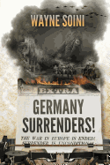 Germany Surrenders!