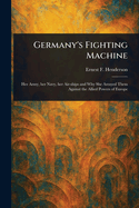 Germany's Fighting Machine