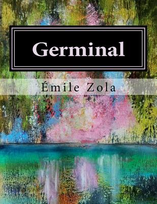 Germinal - La Cruz, Jhon (Editor), and Zola, Emile