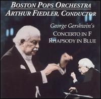 Gershwin: Concerto in F; Rhapsody in Blue - Jesus Maria Sanroma (piano); Boston Pops Orchestra; Arthur Fiedler (conductor)