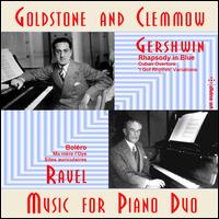 Gershwin: Rhapsody in Blue; Ravel: Bolro - Goldstone & Clemmow Piano Duo