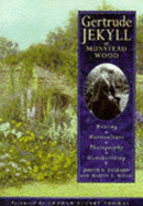 Gertrude Jekyll at Munstead Wood - Tankard, Judith B., and Wood, Martin A., and Thomas, Graham Stuart (Foreword by)