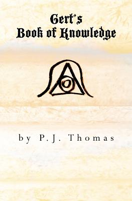 Gert's Book of Knowledge - Thomas, P J