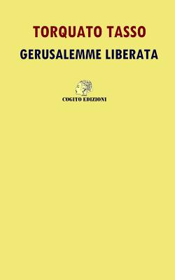 Gerusalemme Liberata: Edizione Integrale - Edizioni, Cogito, and Tasso, Torquato