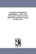 Gesammelte Mathematische Abhandlungen ... Hrsg. Von R. Fricke Und A. Ostrowski (Von F. Klein Mit Erganzenden Zusatzen Versehen) Vol. 1