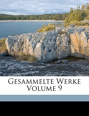 Gesammelte Werke Volume 9 - Keller, Gottfried, and 1819-1890, Keller Gottfried