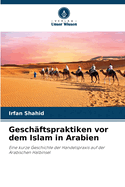 Gesch?ftspraktiken vor dem Islam in Arabien