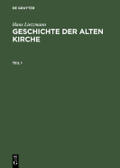 Geschichte Der Alten Kirche