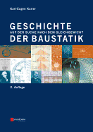 Geschichte der Baustatik: Auf der Suche nach dem Gleichgewicht