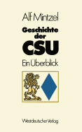 Geschichte Der CSU: Ein Uberblick