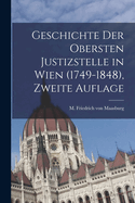 Geschichte der obersten Justizstelle in Wien (1749-1848), Zweite Auflage