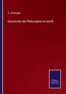 Geschichte der Philosophie im Umri