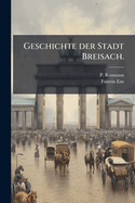 Geschichte der Stadt Breisach.