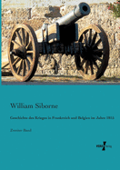 Geschichte des Krieges in Frankreich und Belgien im Jahre 1815: Zweiter Band