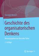 Geschichte Des Organisatorischen Denkens: Herausgegeben Von Veronika Tacke