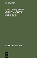 Geschichte Israels: Von Den Anfngen Bis Zur Zerstrung Des Tempels (70 N. Chr.)