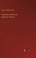 Geschichte und Kritik der Kapitalzins-Theorien