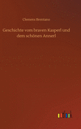 Geschichte vom braven Kasperl und dem schnen Annerl