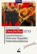 Geschichtskurs, Weimarer Republik / Nationalsozialismus
