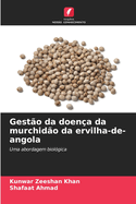 Gesto da doena da murchido da ervilha-de-angola