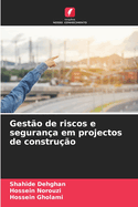 Gesto de riscos e segurana em projectos de construo
