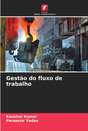 Gest?o do fluxo de trabalho
