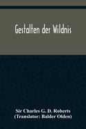 Gestalten der Wildnis