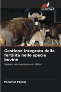 Gestione integrata della fertilit nelle specie bovine