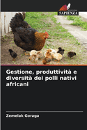 Gestione, produttivit? e diversit? dei polli nativi africani