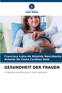 Gesundheit Der Frauen