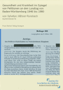 Gesundheit Und Krankheit Im Spiegel Von Petitionen An Den Landtag Von Baden-Wurttemberg 1946 Bis 1980