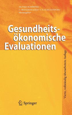 Gesundheitsokonomische Evaluationen - Schffski, Oliver (Editor), and Graf von der Schulenburg, J.-Matthias (Editor)