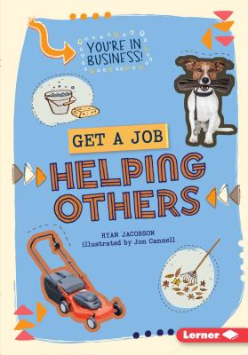 Get a Job Helping Others - Jacobson, Ryan