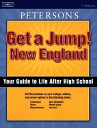 Get a Jump! New England: Your Guide to Life After High School