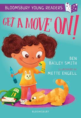 Get a Move On! A Bloomsbury Young Reader: Purple Book Band - Bailey Smith, Ben