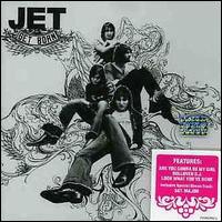 Get Born [Bonus Track] - Jet