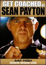 Get Coached by Sean Payton: Aim High