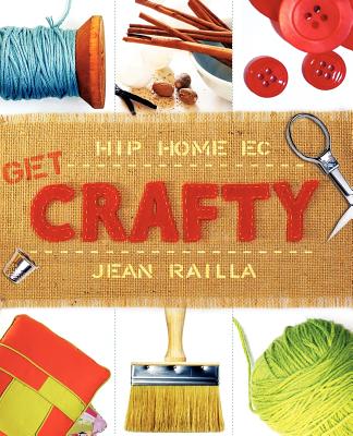 Get Crafty: Hip Home EC - Railla, Jean