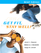 Get Fit, Stay Well!: Brief