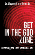 Get in the God Zone