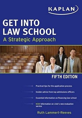 Get Into Law School - Lammert-Reeves, Ruth