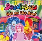 Get on the Bus - Doodlebops