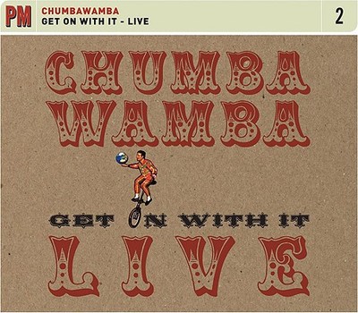 Get on with It: Live - Chumbawamba (Composer)