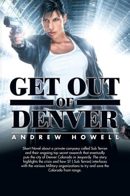 Get Out of Denver - Howell, Andrew